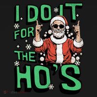 I Do It For The HoS Funny Christmas Santa Claus Women's Hoodie thumb 2
