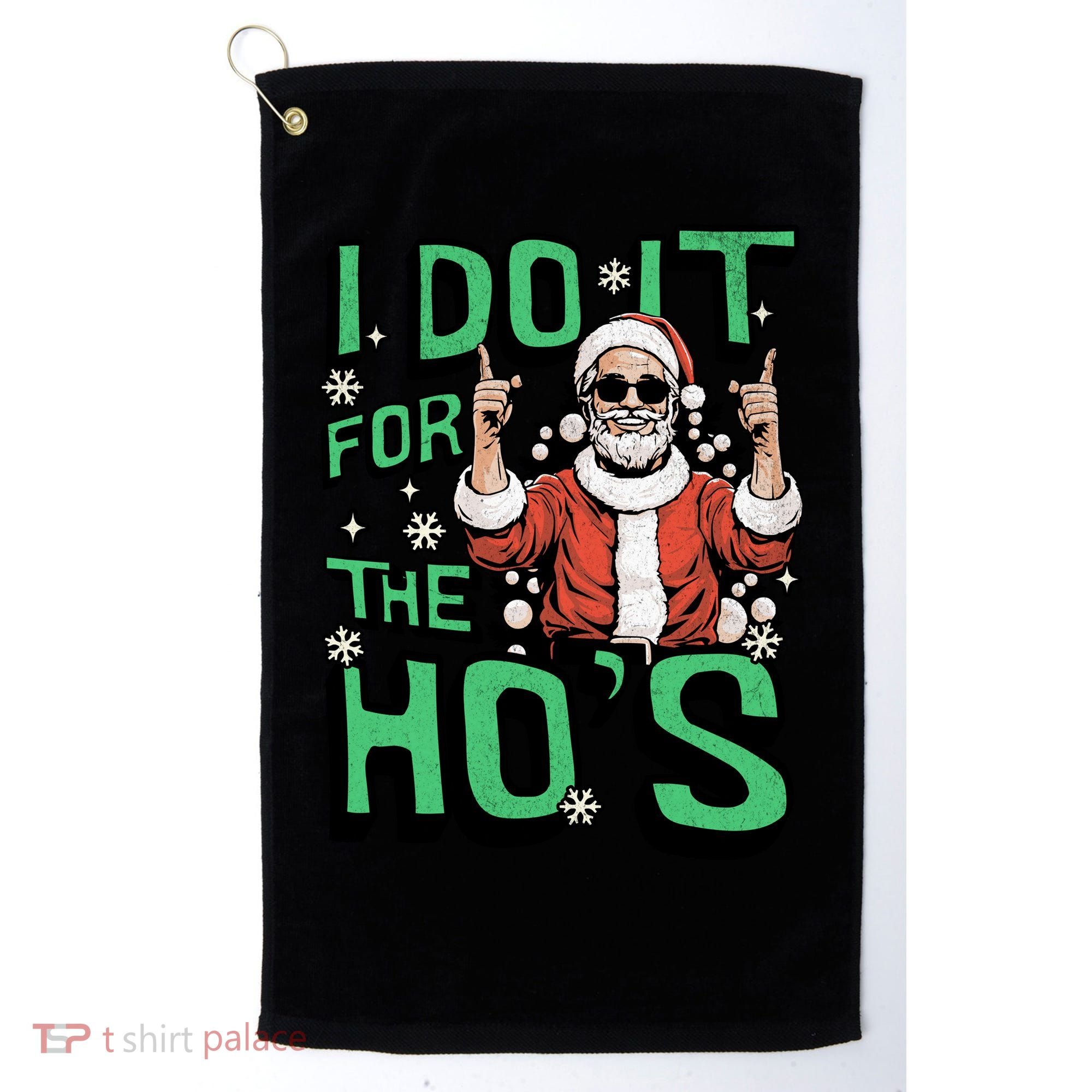 I Do It For The HoS Funny Christmas Santa Claus Golf Towel