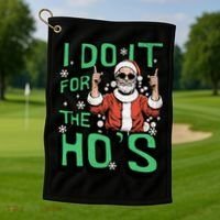 I Do It For The HoS Funny Christmas Santa Claus Golf Towel thumb 1