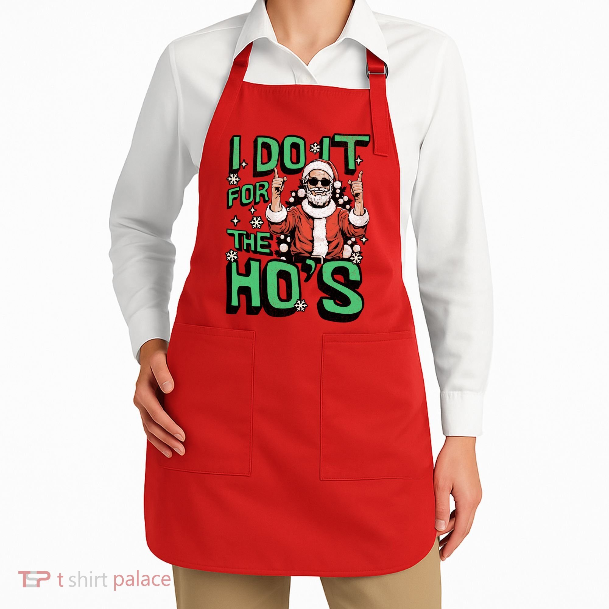 I Do It For The HoS Funny Christmas Santa Claus Apron