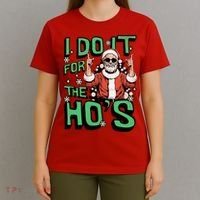 I Do It For The HoS Funny Christmas Santa Claus T-Shirt thumb 4