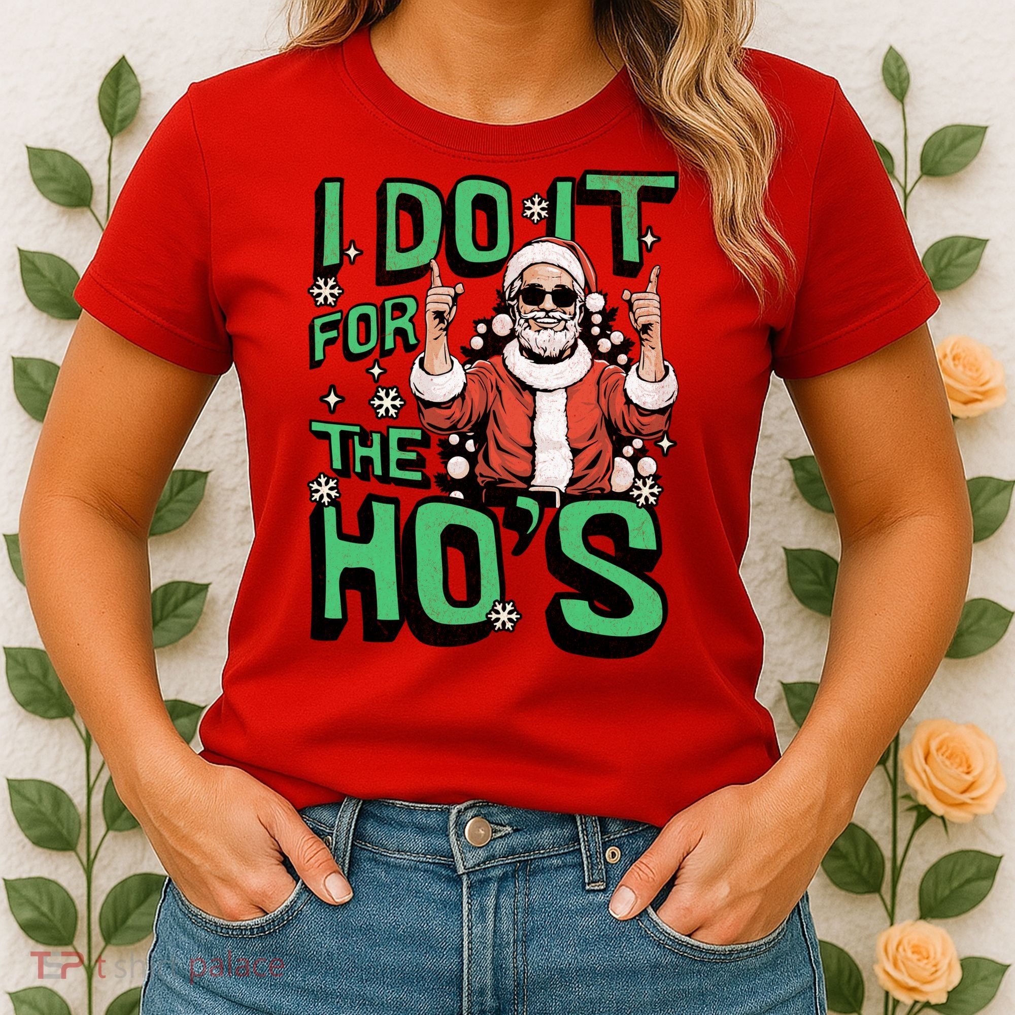 I Do It For The HoS Funny Christmas Santa Claus Women's T-Shirt