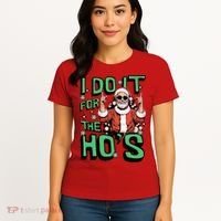 I Do It For The HoS Funny Christmas Santa Claus Women's T-Shirt thumb 4