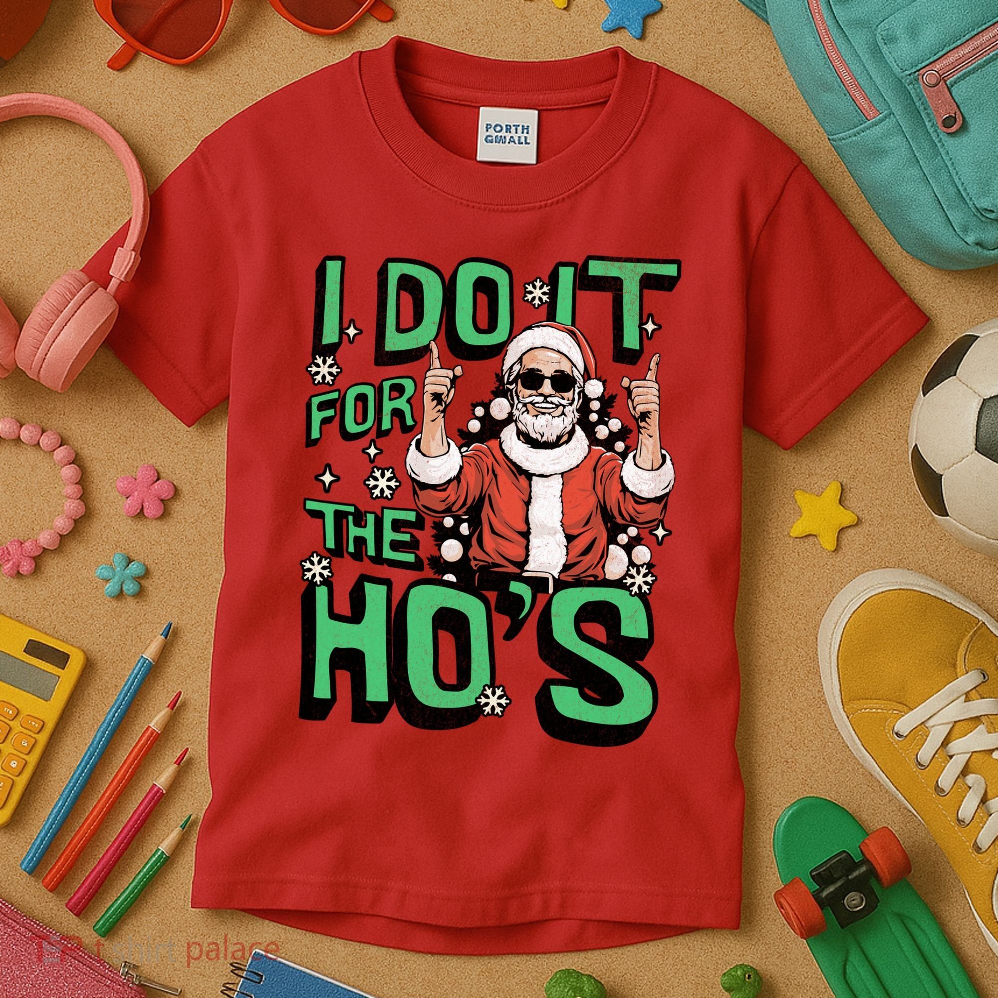 I Do It For The HoS Funny Christmas Santa Claus Kids T-Shirt