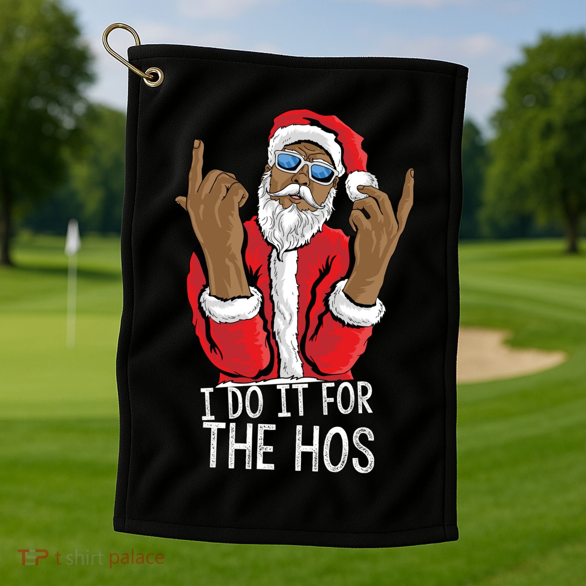 I Do It For The Hos American African Santa Gift Golf Towel