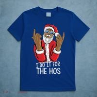 I Do It For The Hos American African Santa Gift T-Shirt thumb 5
