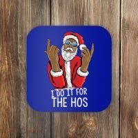 I Do It For The Hos American African Santa Gift Coaster thumb 0