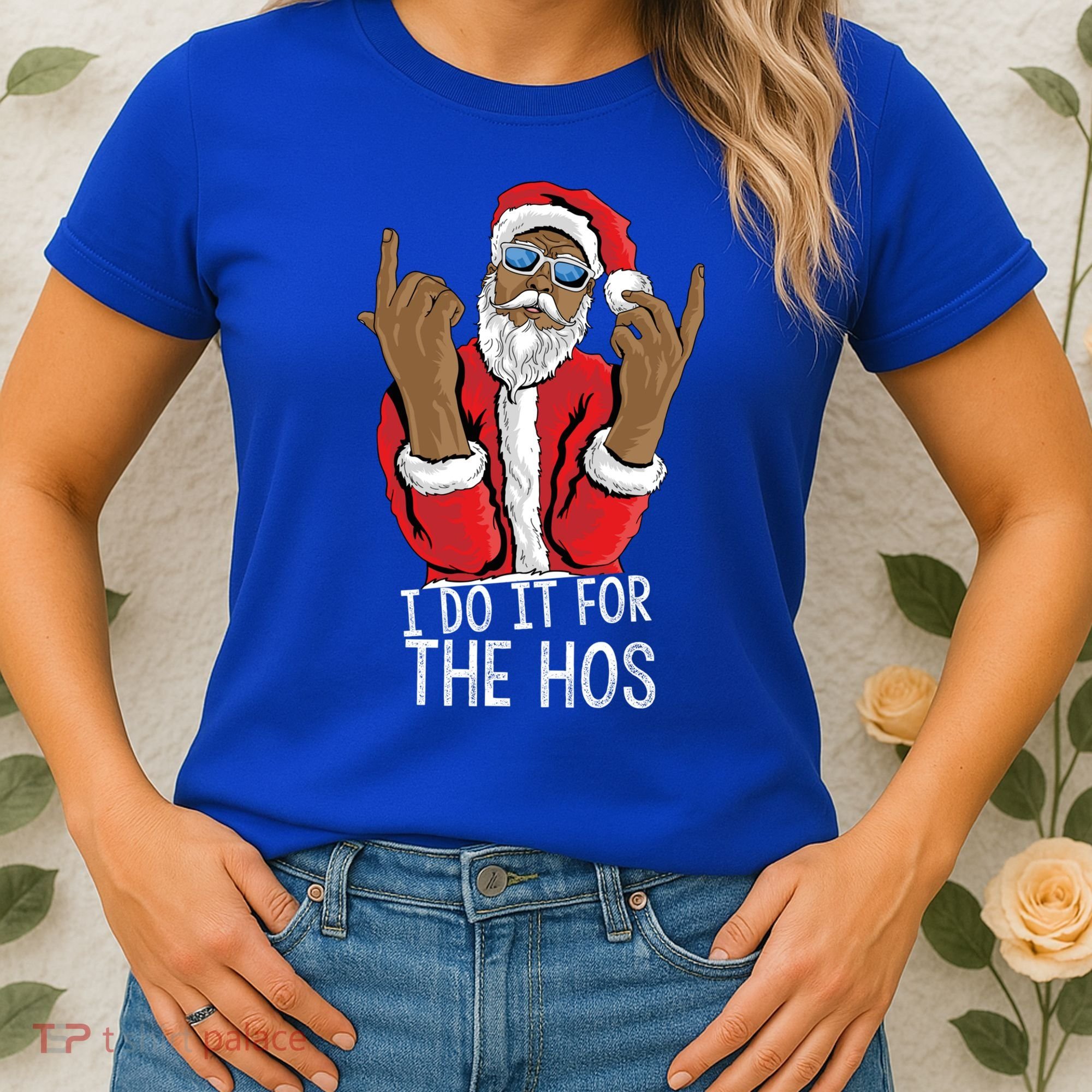 I Do It For The Hos American African Santa Gift Women's T-Shirt