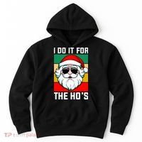 I Do It For The Hos Santa Claus Shades Funny Christmas Hoodie thumb 0
