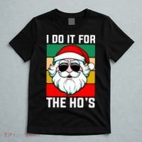 I Do It For The Hos Santa Claus Shades Funny Christmas T-Shirt thumb 5