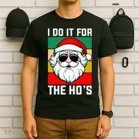I Do It For The Hos Santa Claus Shades Funny Christmas T-Shirt thumb 6