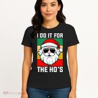 I Do It For The Hos Santa Claus Shades Funny Christmas Women's T-Shirt thumb 4