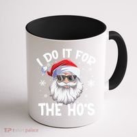 I Do It For The Hos Christmas In July Santa Claus Meaningful Gift Coffee Mug thumb 1