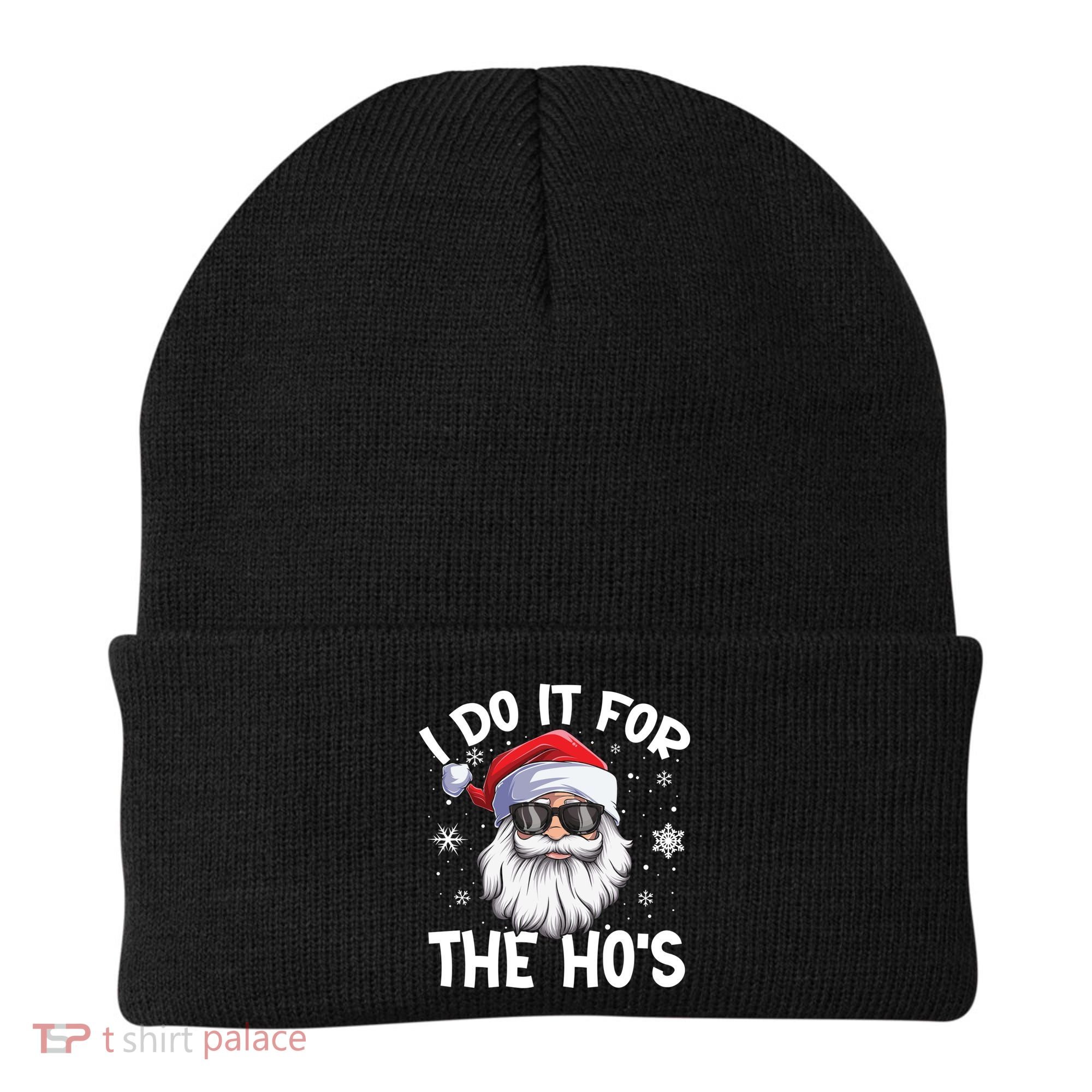 I Do It For The Hos Christmas In July Santa Claus Meaningful Gift Beanie