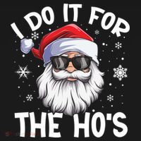 I Do It For The Hos Christmas In July Santa Claus Meaningful Gift Women's Hoodie thumb 2