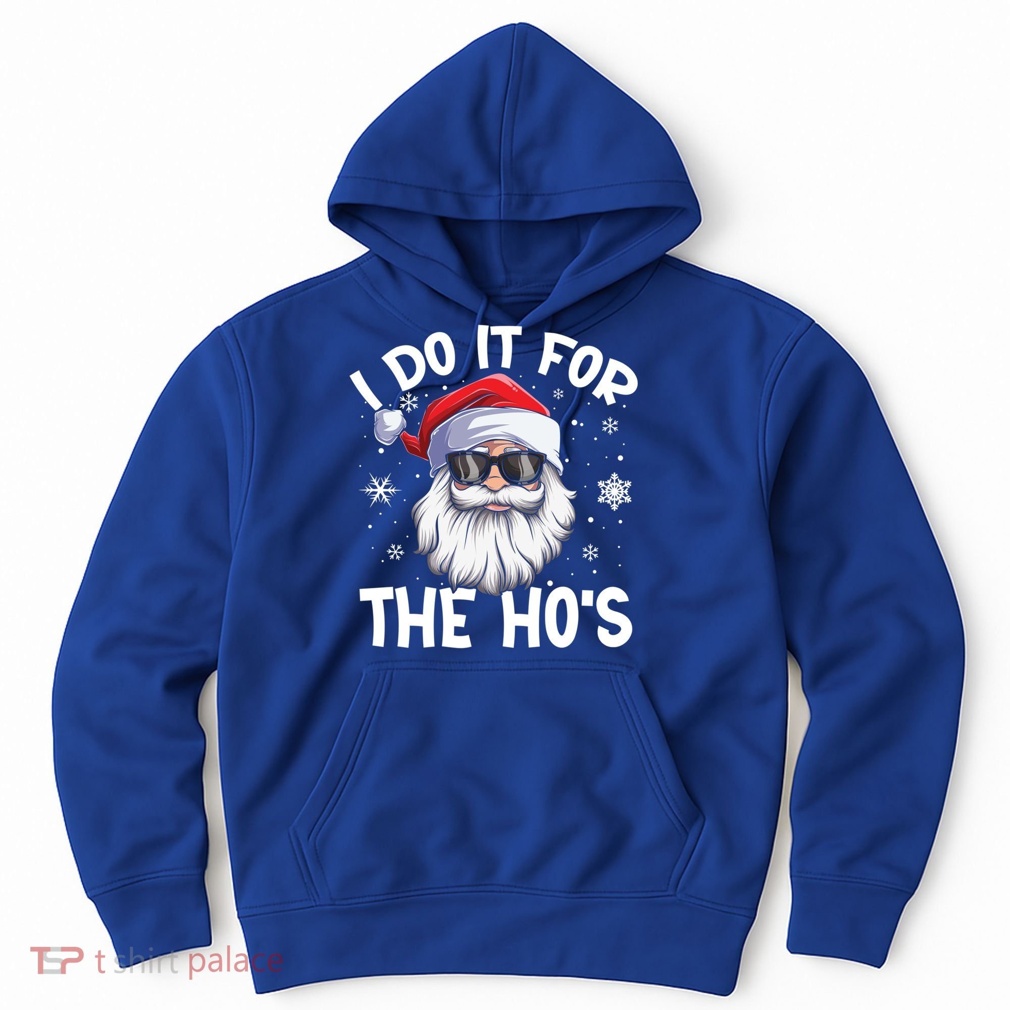 I Do It For The Hos Christmas In July Santa Claus Meaningful Gift Hoodie