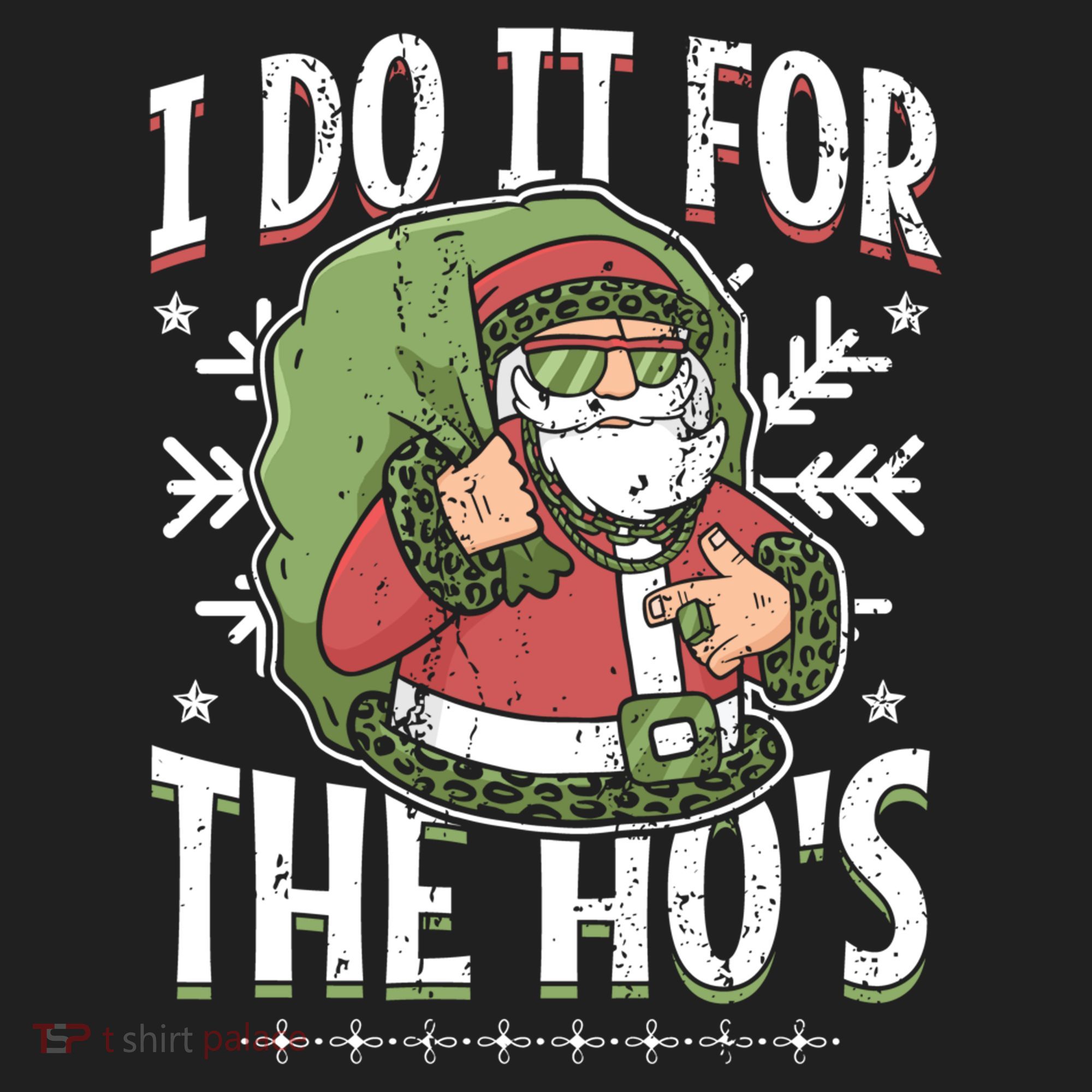 I Do It For The Hos Christmas Gift Women's Sweatshirt