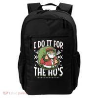I Do It For The Hos Christmas Gift Backpack thumb 0