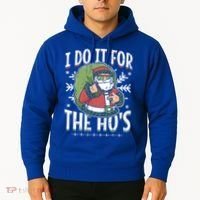 I Do It For The Hos Christmas Gift Hoodie thumb 2