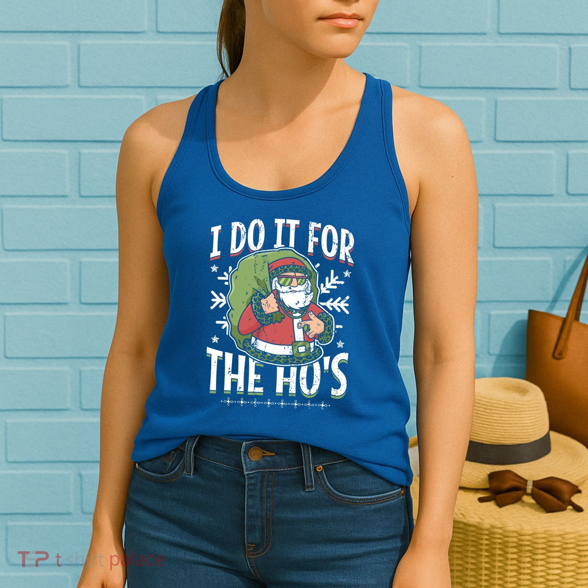 I Do It For The Hos Christmas Gift Women's Tank Top