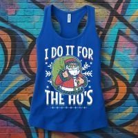 I Do It For The Hos Christmas Gift Women's Tank Top thumb 3