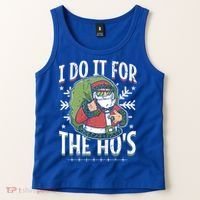 I Do It For The Hos Christmas Gift Tank Top thumb 2