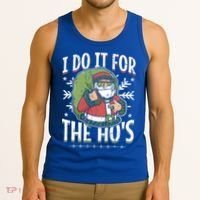 I Do It For The Hos Christmas Gift Tank Top thumb 3