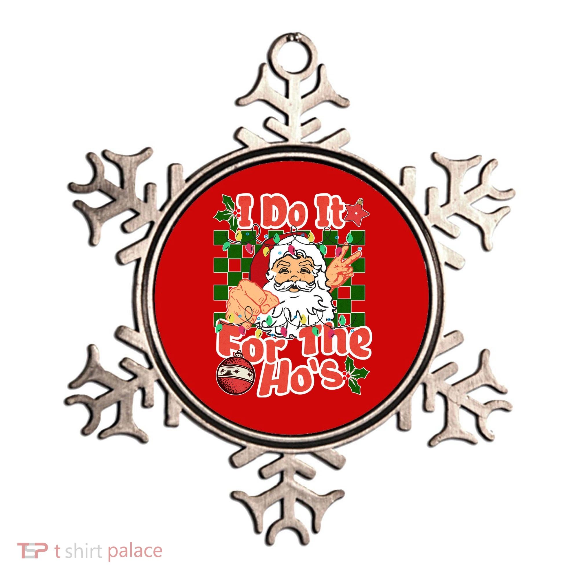 I Do It For The Hos Santa Claus Christmas Lights Ornament