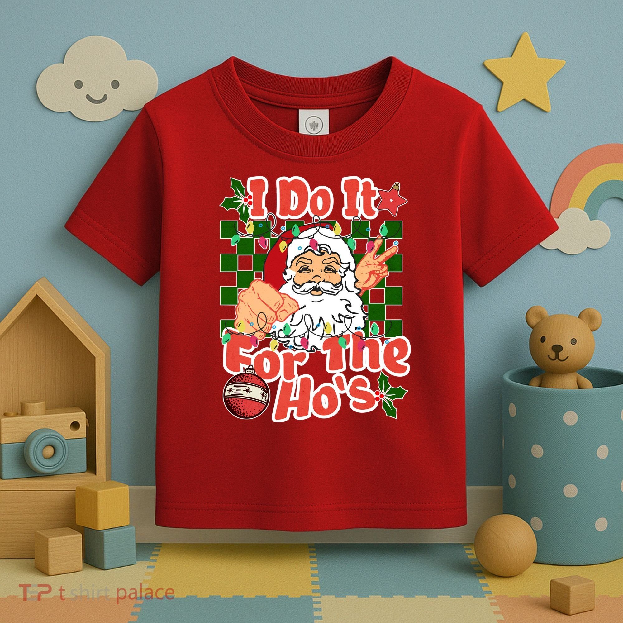 I Do It For The Hos Santa Claus Christmas Lights Toddler T-Shirt