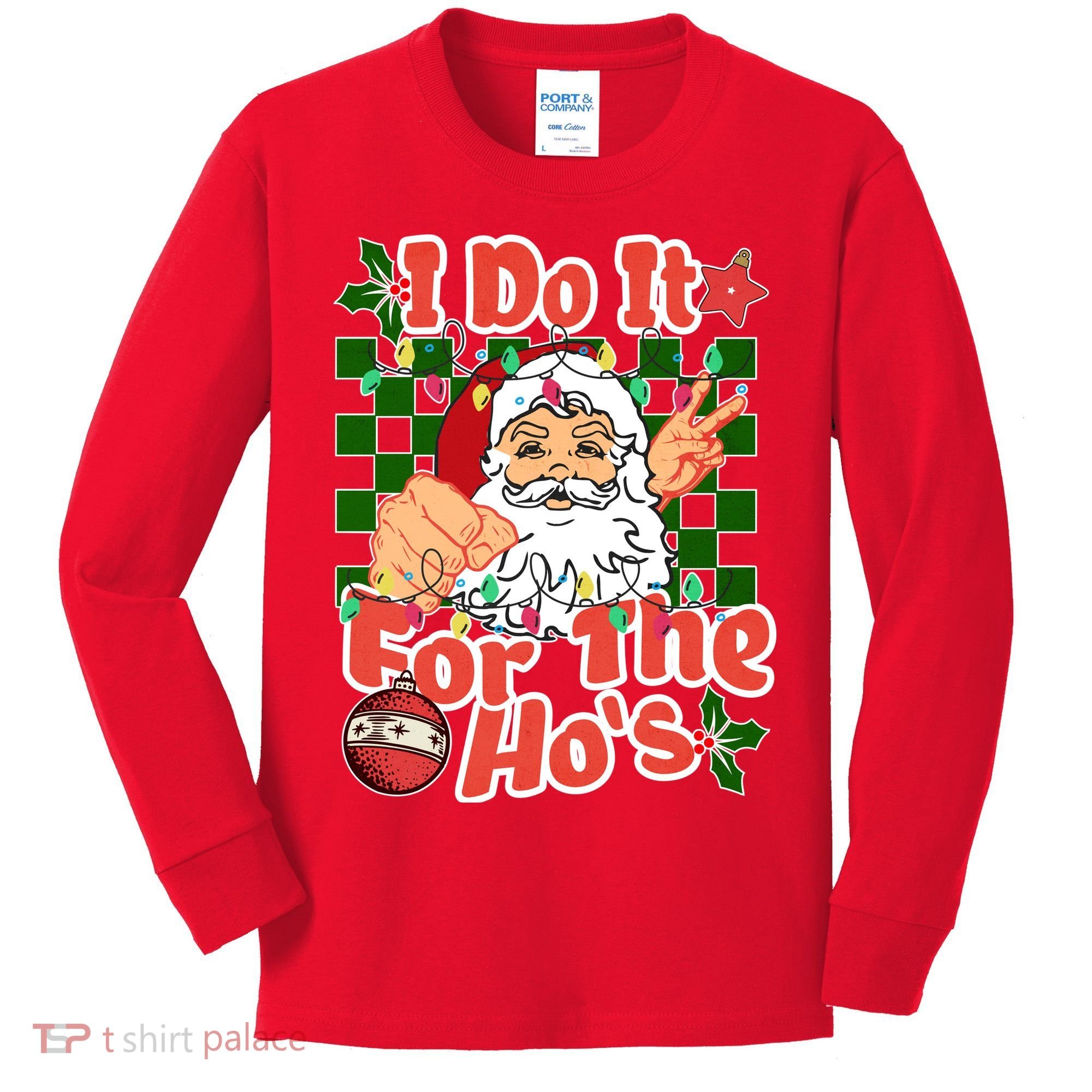 I Do It For The Hos Santa Claus Christmas Lights Kids Long Sleeve Shirt