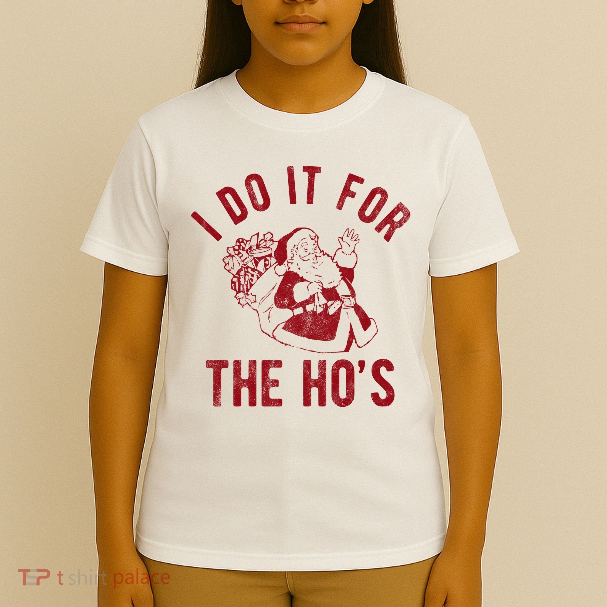 I Do It For The Hos Funny Santa Claus Christmas Holiday T-Shirt