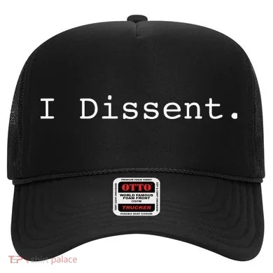 I Dissent Hat
