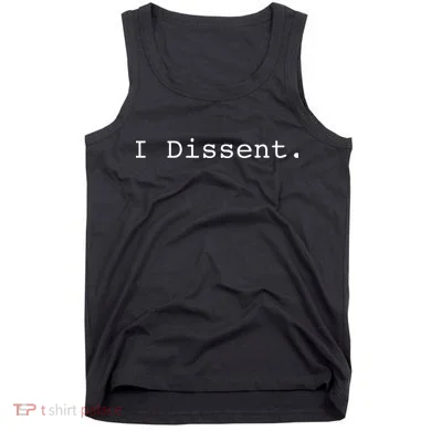 I Dissent Tank Top