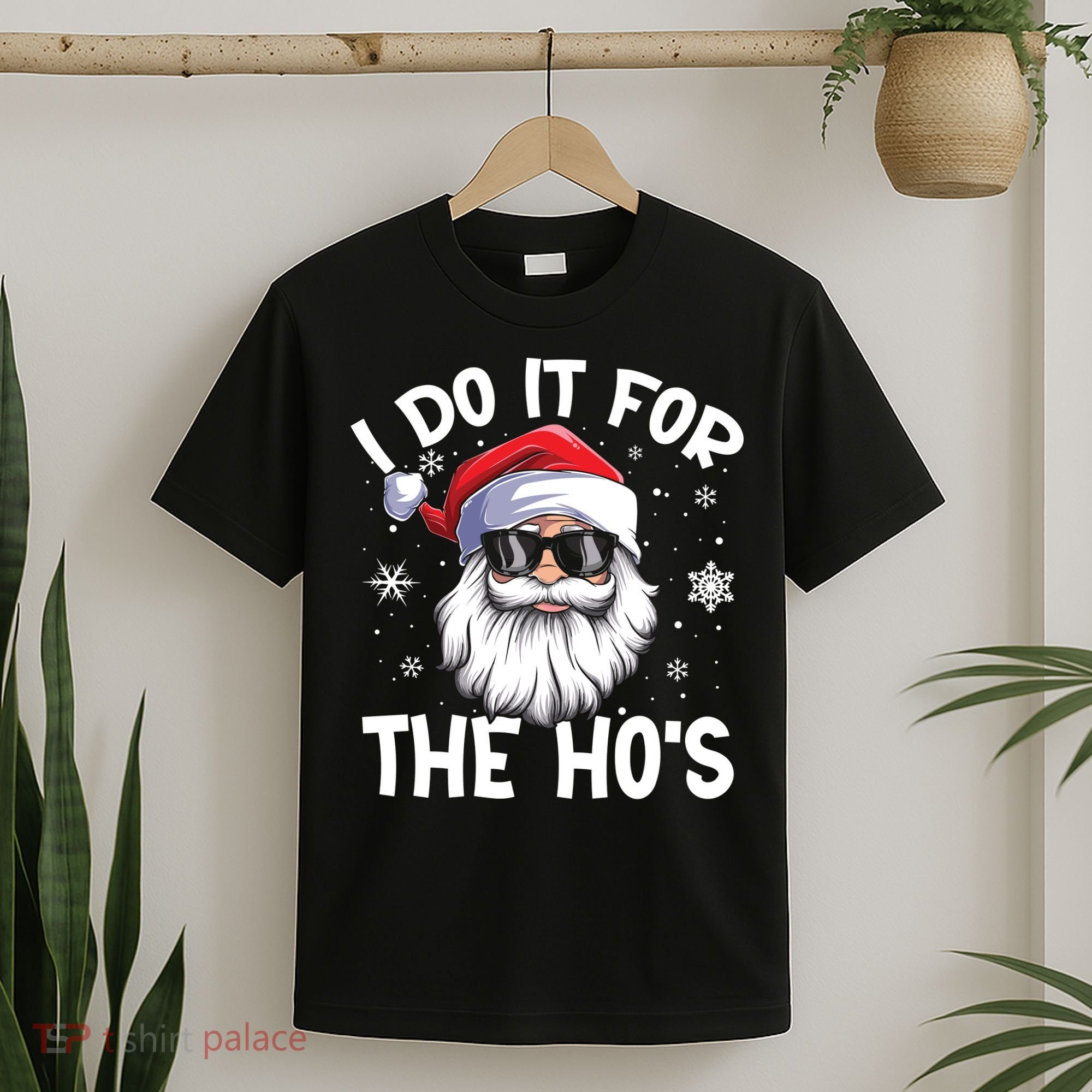 I Do It For The Hos Santa Claus Funny Christmas In July Xmas T-Shirt