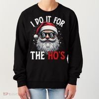 I Do It For The Hos Funny Christmas Santa Claus Women's Sweatshirt thumb 0