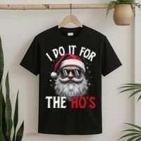 I Do It For The Hos Funny Christmas Santa Claus T-Shirt thumb 2