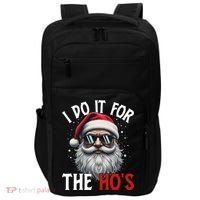I Do It For The Hos Funny Christmas Santa Claus Impact Tech Backpack thumb 0