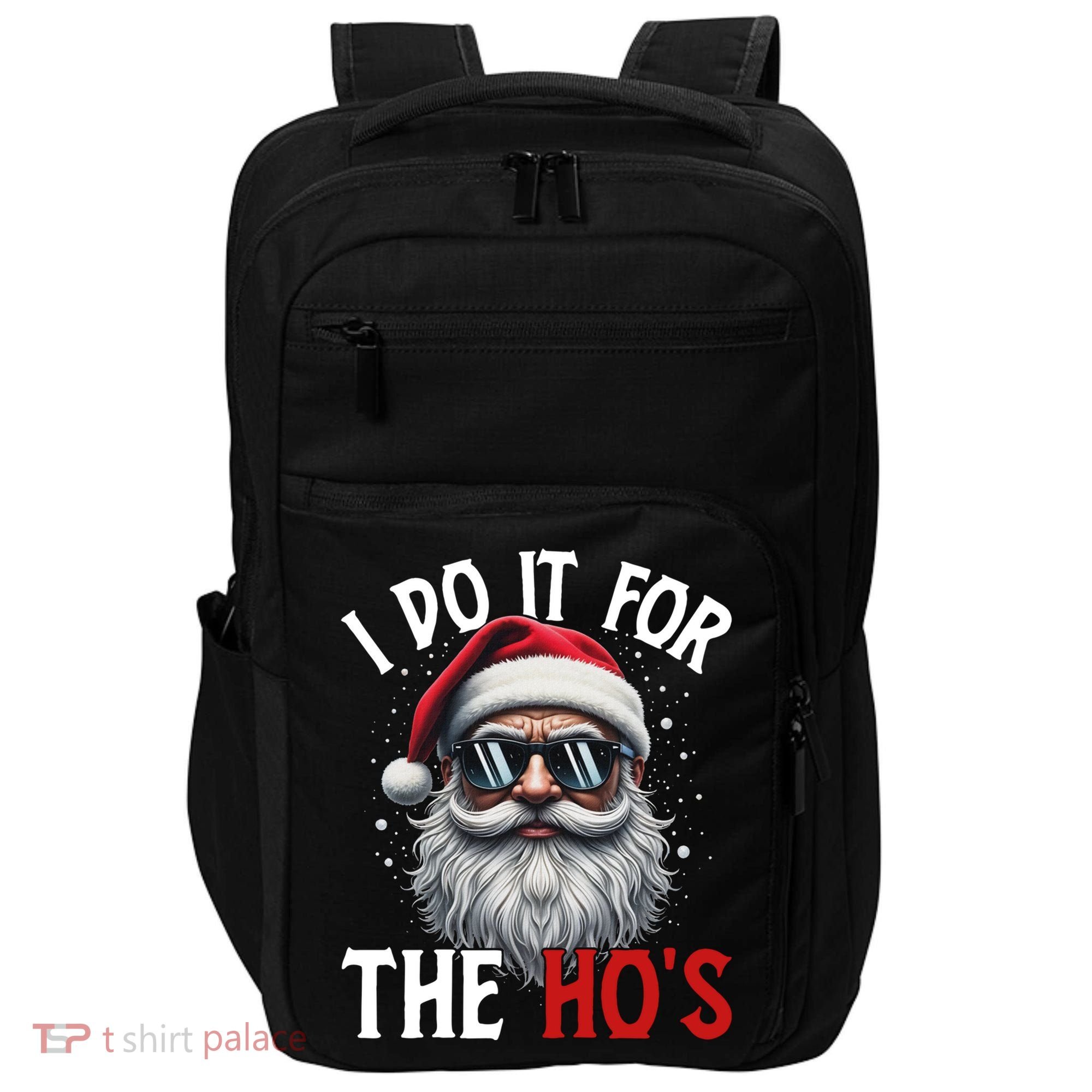 I Do It For The Hos Funny Christmas Santa Claus Impact Tech Backpack