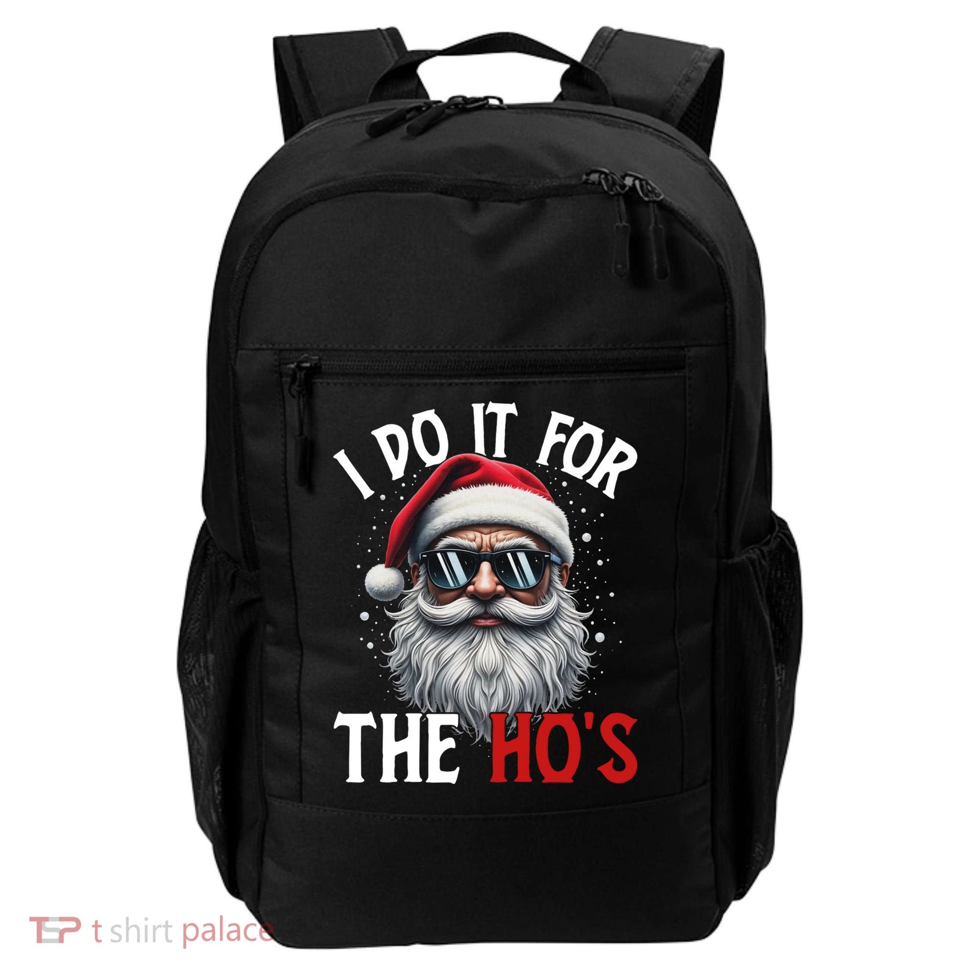 I Do It For The Hos Funny Christmas Santa Claus Backpack