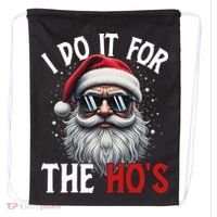 I Do It For The Hos Funny Christmas Santa Claus Drawstring Bag thumb 0