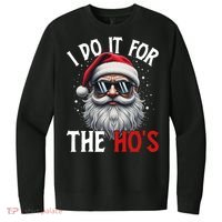 I Do It For The Hos Funny Christmas Santa Claus V.I.T. Fleece Crew Sweatshirt thumb 0