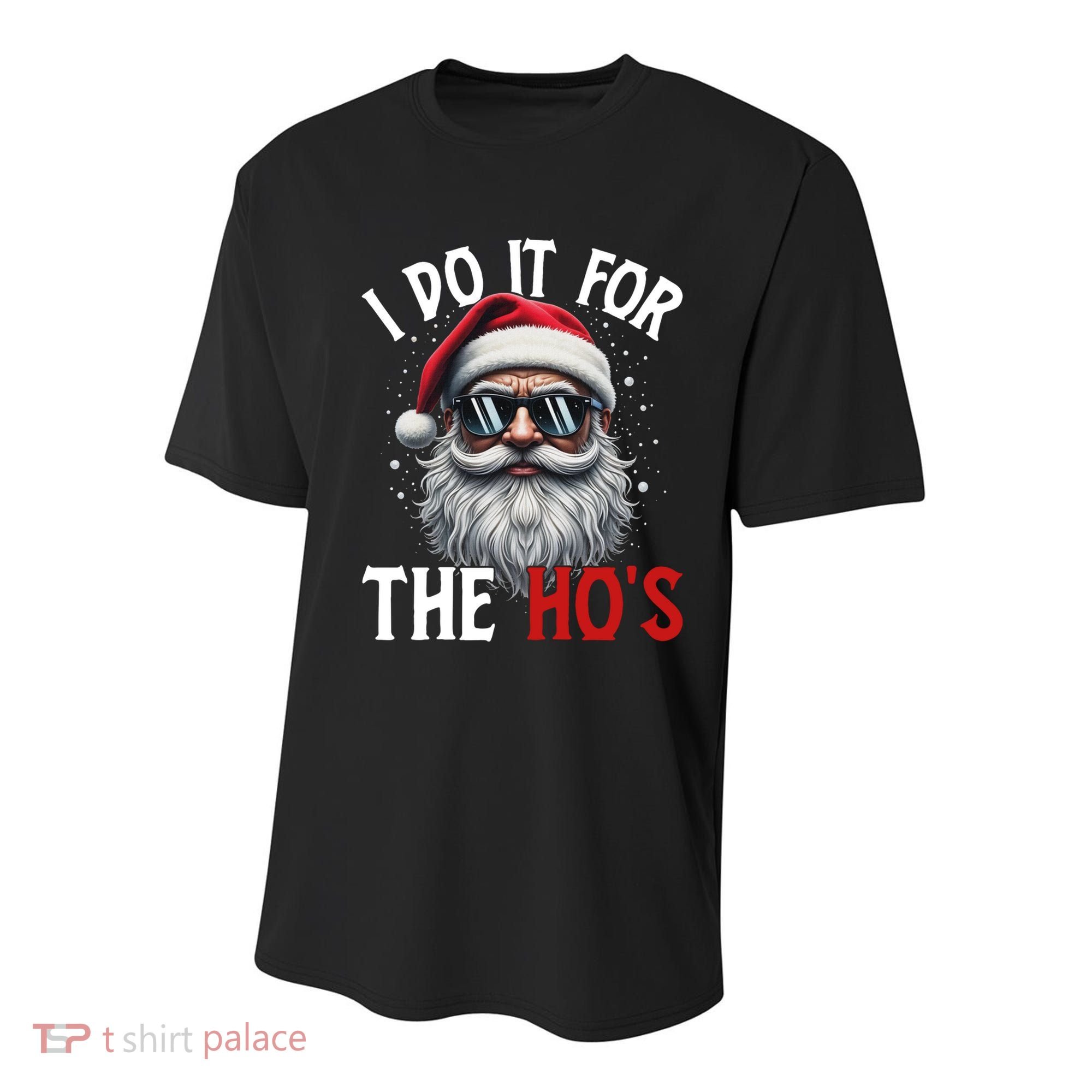 I Do It For The Hos Funny Christmas Santa Claus Youth Performance Sprint T-Shirt