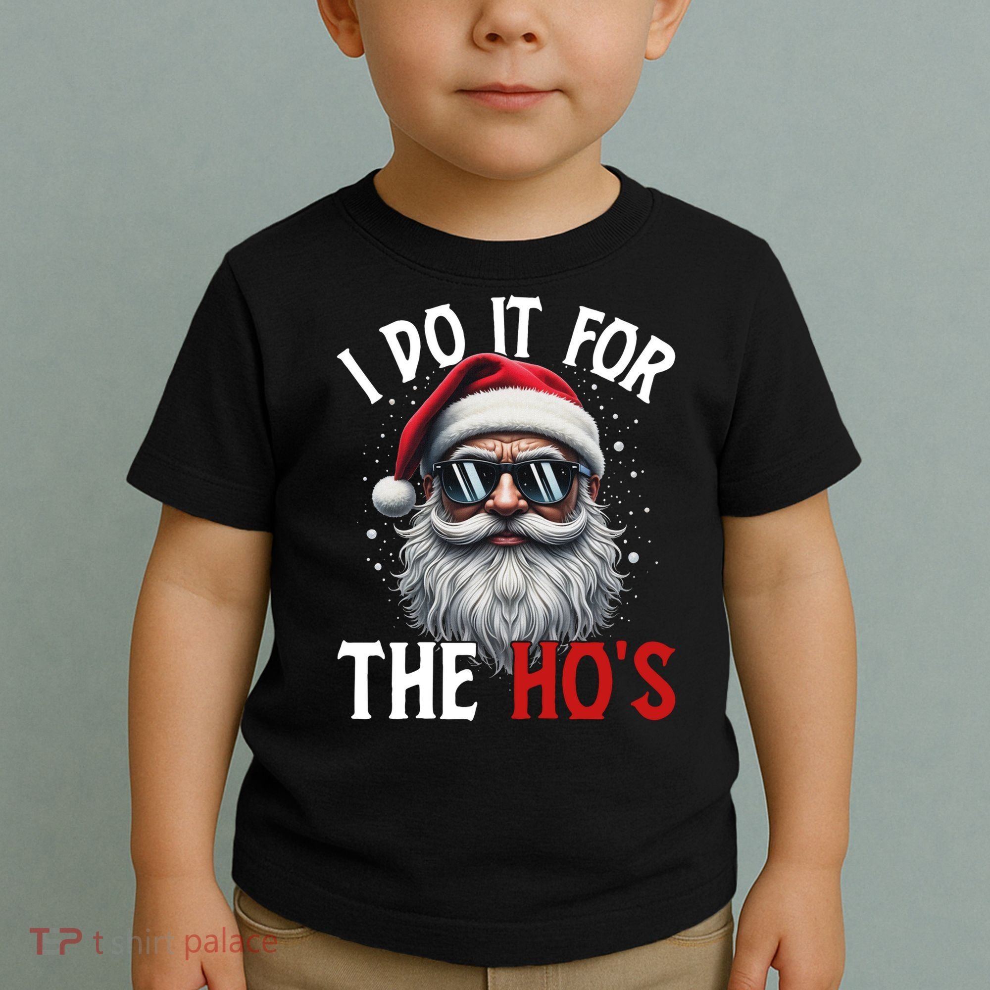 I Do It For The Hos Funny Christmas Santa Claus Toddler T-Shirt