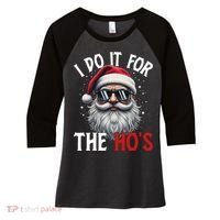 I Do It For The Hos Funny Christmas Santa Claus Women's Tri-Blend 3/4-Sleeve Raglan Shirt thumb 0
