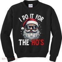 I Do It For The Hos Funny Christmas Santa Claus Kids Sweatshirt thumb 0