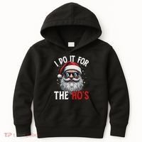 I Do It For The Hos Funny Christmas Santa Claus Kids Hoodie thumb 0