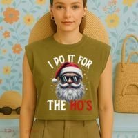 I Do It For The Hos Funny Christmas Santa Claus Garment-Dyed Women's Muscle Tee thumb 4