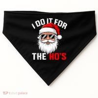 I Do It For The Hos Funny Inappropriate Christmas Santa Face USA-Made Doggie Bandana thumb 0