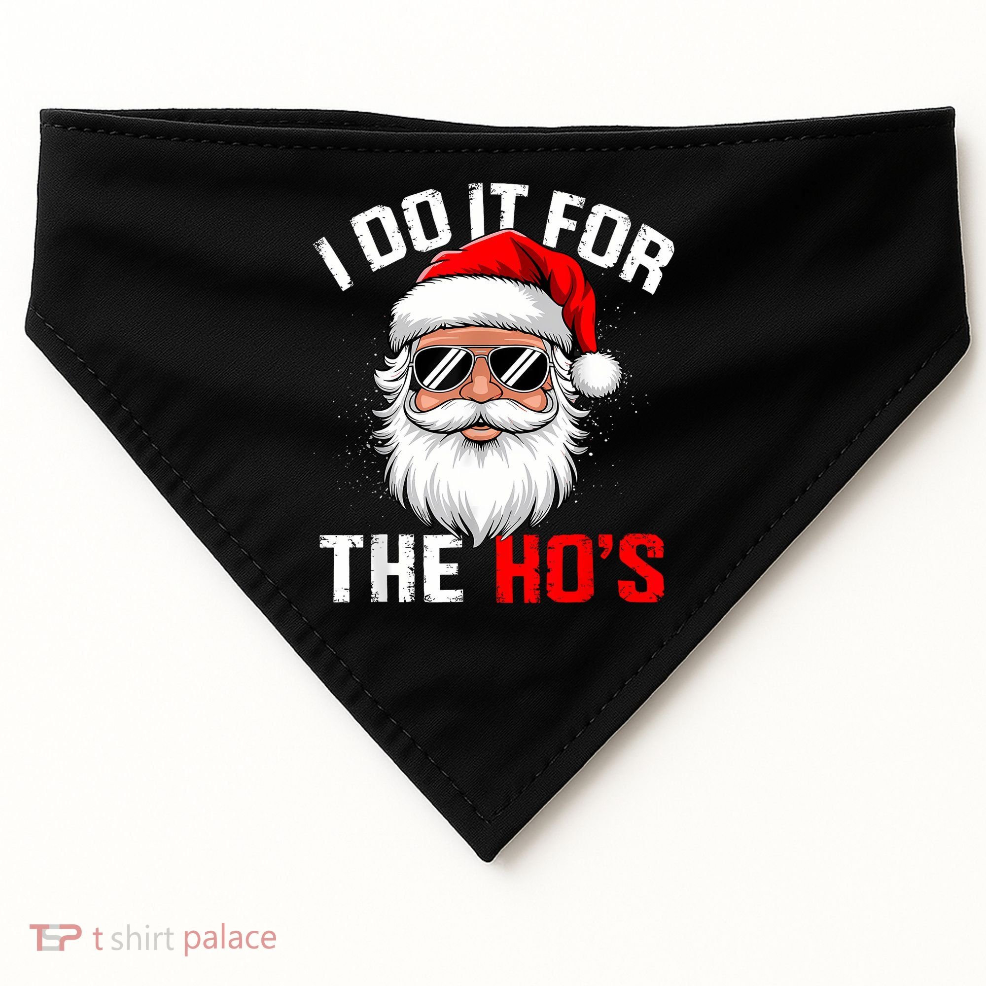 I Do It For The Hos Funny Inappropriate Christmas Santa Face USA-Made Doggie Bandana