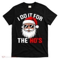I Do It For The Hos Funny Inappropriate Christmas Santa Face T-Shirt thumb 0